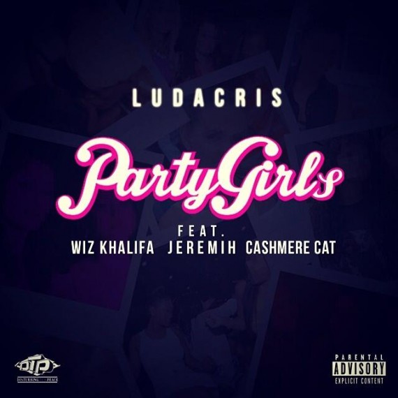 Ludacris - Party Girls (Feat. Wiz Khalifa, Jeremih & Cashmere Cat)