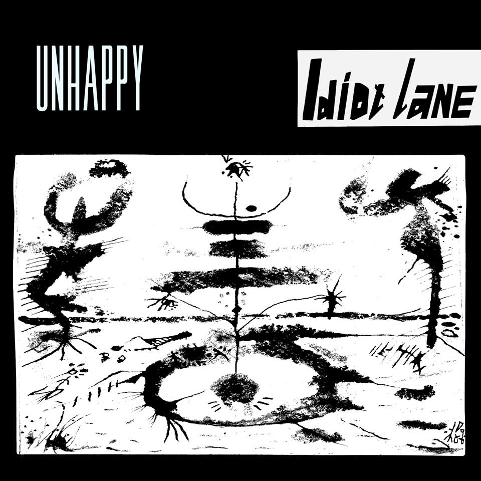 Unhappy - Idiot Lane 