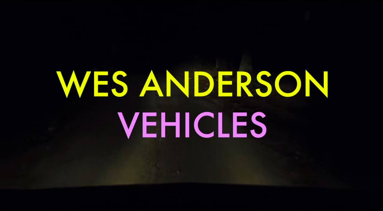 wes anderson vehicles