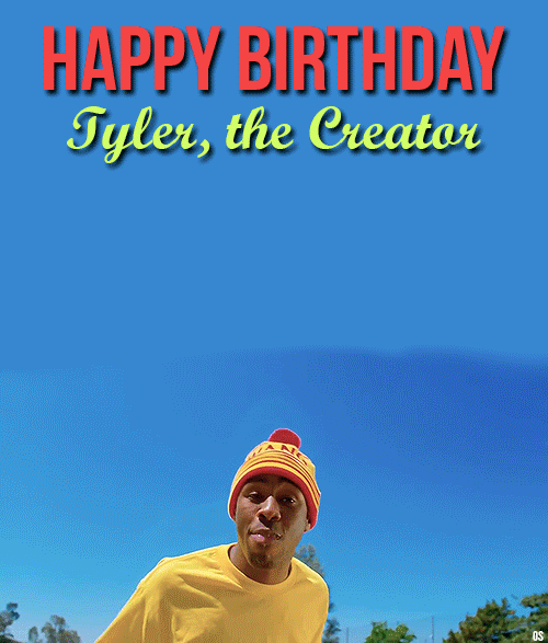 happy birthday tyler the creator