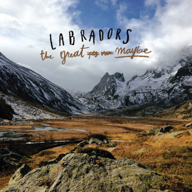 Labradors - The Great Maybe